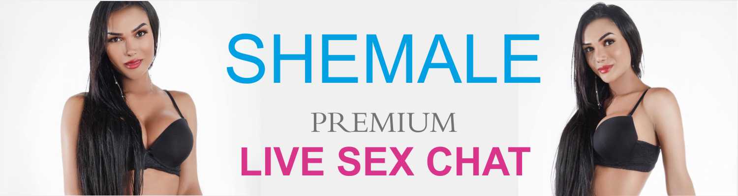 Live Shemale Chat Rooms - shemale | Sex Chat Live